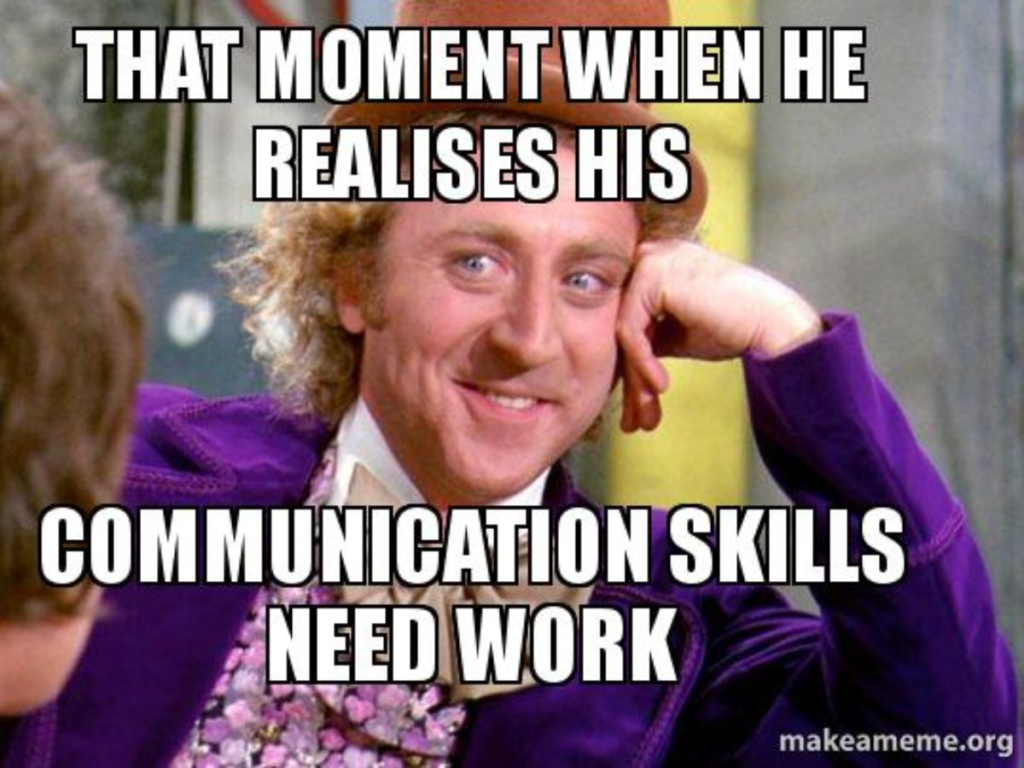 lack of communication skills