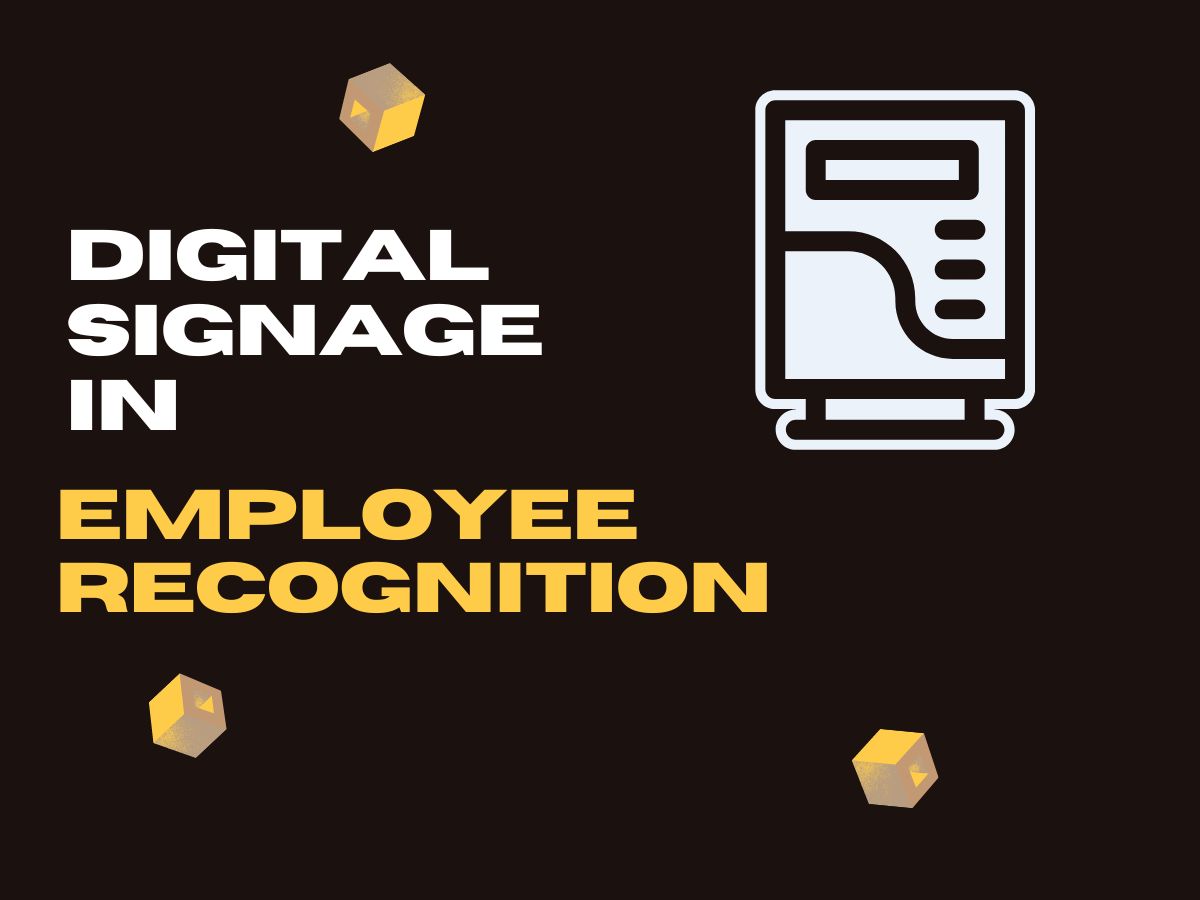 Recognize employees with digital signage
