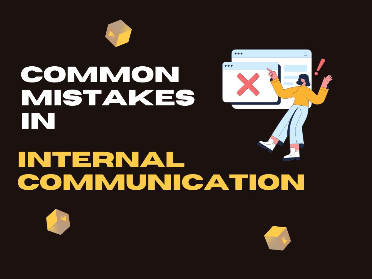 Common mistakes in internal communication
